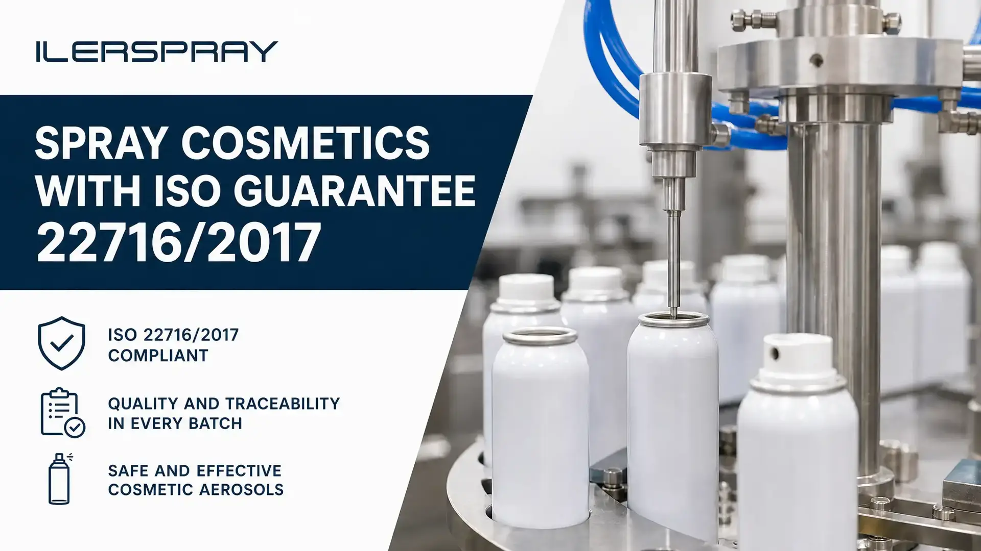Your Spray Cosmetics Need an ISO 22716 Manufacturer