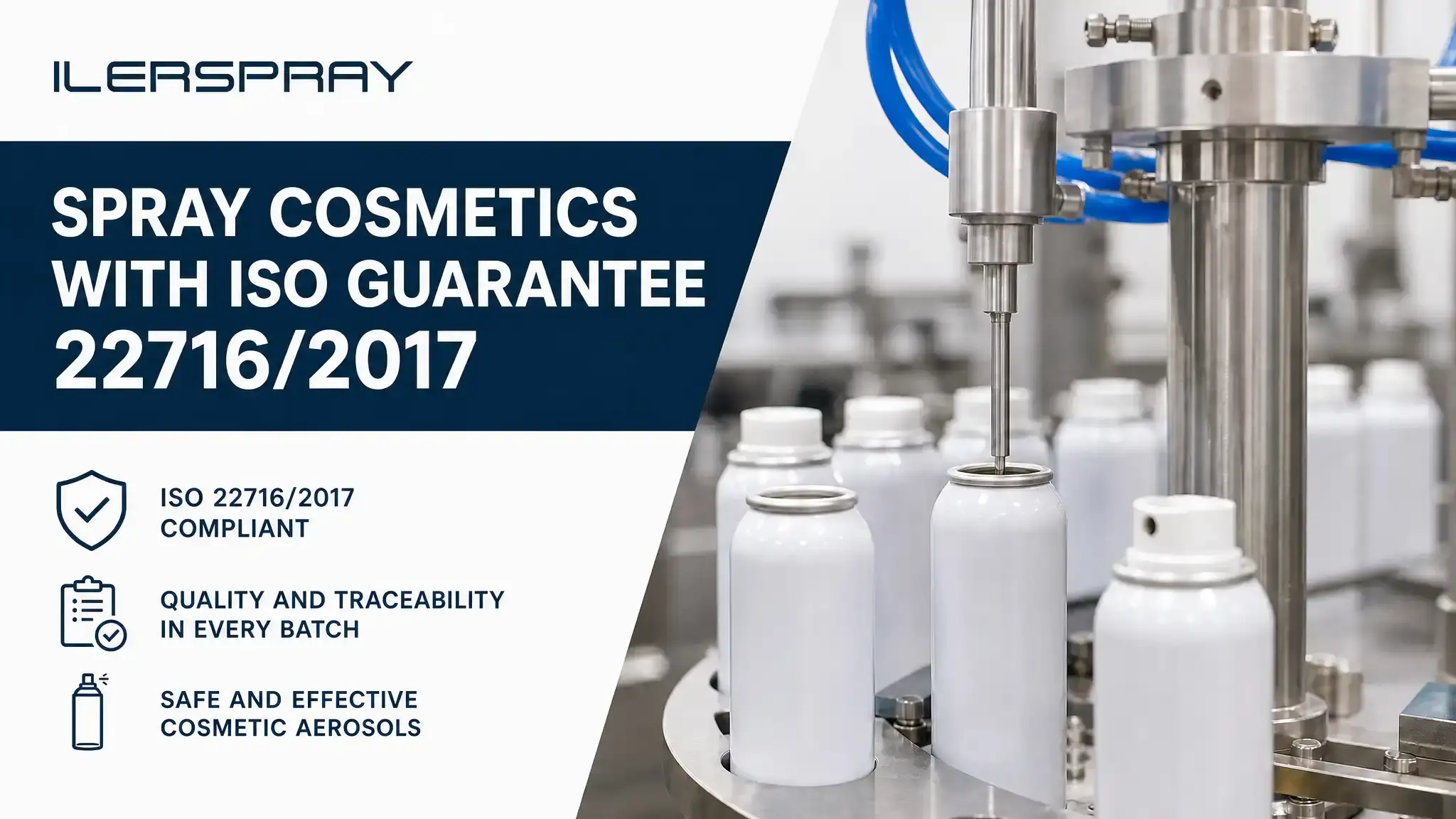Your Spray Cosmetics Need an ISO 22716 Manufacturer